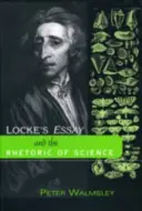 Esej Locke'a i retoryka nauki - Locke's Essay and the Rhetoric of Science