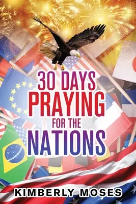 30 dni modlitwy za narody - 30 Days Praying For The Nations