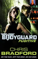 Bodyguard: Uciekinier (Księga 6) - Bodyguard: Fugitive (Book 6)