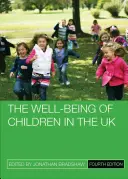 Dobrobyt dzieci w Wielkiej Brytanii - The Well-Being of Children in the UK