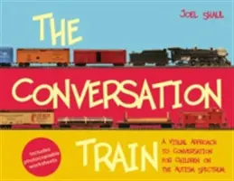 The Conversation Train: Wizualne podejście do konwersacji dla dzieci ze spektrum autyzmu - The Conversation Train: A Visual Approach to Conversation for Children on the Autism Spectrum