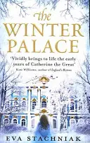 Pałac Zimowy (powieść o młodej Katarzynie Wielkiej) - Winter Palace (A novel of the young Catherine the Great)