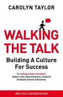 Walking the Talk - Budowanie kultury sukcesu (wydanie poprawione) - Walking the Talk - Building a Culture for Success (Revised Edition)
