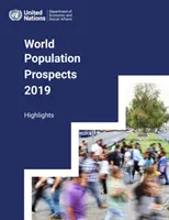 Perspektywy ludnościowe świata 2019: najważniejsze informacje - World Population Prospects 2019: Highlights