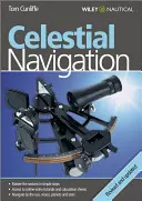 Nawigacja niebieska: Dowiedz się, jak opanować jedną z najstarszych sztuk żeglarskich - Celestial Navigation: Learn How to Master One of the Oldest Mariner's Arts