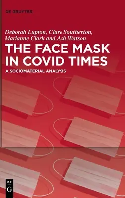 Maska na twarz w czasach COVID - The Face Mask In COVID Times