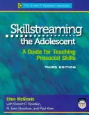 Skillstreaming the Adolescent, książka programowa - przewodnik po nauczaniu umiejętności prospołecznych - Skillstreaming the Adolescent, Program Book - A Guide for Teaching Prosocial Skills