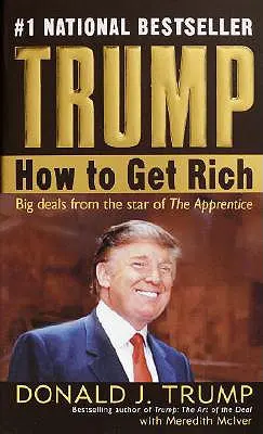 Trump: Jak się wzbogacić - Trump: How to Get Rich