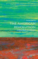 Rewolucja amerykańska: Bardzo krótkie wprowadzenie - The American Revolution: A Very Short Introduction