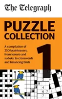 Telegraph Puzzle Collection Volume 1 - kompilacja genialnych łamigłówek, od kakuro i sudoku po krzyżówki i balansujące ptaki - Telegraph Puzzle Collection Volume 1 - A compilation of brilliant brainteasers from kakuro and sudoku, to crosswords and balancing birds