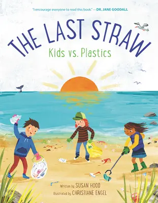 Ostatnia słomka: Dzieci kontra plastik - The Last Straw: Kids vs. Plastics