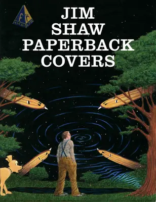 Jim Shaw: Okładki w miękkiej oprawie - Jim Shaw: Paperback Covers