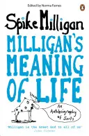 Sens życia Milligana - swego rodzaju autobiografia - Milligan's Meaning of Life - An Autobiography of Sorts