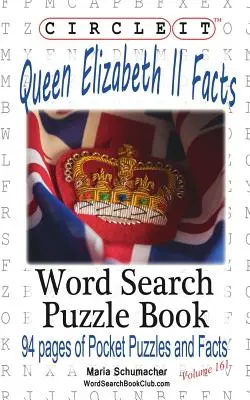 Krąg, Fakty o królowej Elżbiecie II, Wyszukiwanie słów, Puzzle Book - Circle It, Queen Elizabeth II Facts, Word Search, Puzzle Book