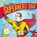 Tata Superbohater - Superhero Dad