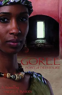 Goree: Punkt wyjścia - Goree: Point of Departure