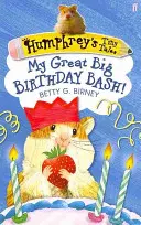 Humphrey's Tiny Tales 4: My Great Big Birthday Bash!