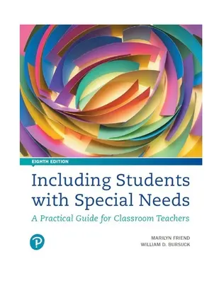 Włączanie uczniów ze specjalnymi potrzebami - praktyczny przewodnik dla nauczycieli szkolnych - Including Students with Special Needs - A Practical Guide for Classroom Teachers