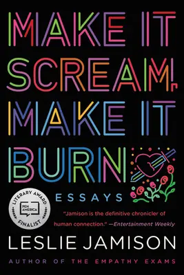 Niech krzyczy, niech płonie: Eseje - Make It Scream, Make It Burn: Essays