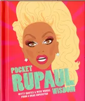 Kieszonkowe RuPaul Wisdom - dowcipne cytaty i mądre słowa od Drag Superstar - Pocket RuPaul Wisdom - Witty Quotes and Wise Words From a Drag Superstar