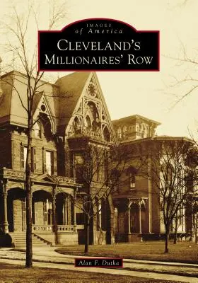 Dzielnica milionerów w Cleveland - Cleveland's Millionaires' Row