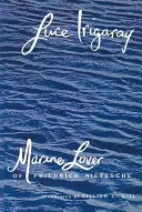 Morski kochanek Fryderyka Nietzschego - Marine Lover of Friedrich Nietzsche