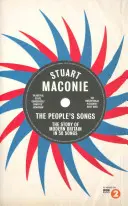 The People's Songs: Historia współczesnej Wielkiej Brytanii w 50 nagraniach - The People's Songs: The Story of Modern Britain in 50 Records