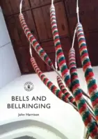 Dzwony i bicie dzwonów - Bells and Bellringing