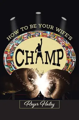Jak być CHAMP-em swojej żony? - How to Be Your Wife's CHAMP