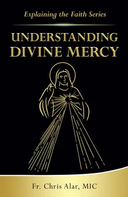 Zrozumieć Boże Miłosierdzie - Understanding Divine Mercy