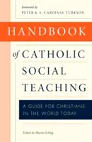 Podręcznik katolickiej nauki społecznej - Handbook of Catholic Social Teaching