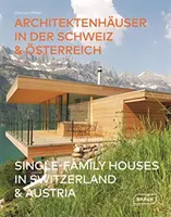 Domy jednorodzinne w Szwajcarii i Austrii - Single-Family Houses in Switzerland & Austria