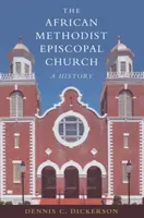 Afrykański Metodystyczny Kościół Episkopalny - The African Methodist Episcopal Church