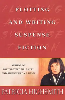 Tworzenie fabuły i pisanie suspensu - Plotting and Writing Suspense Fiction