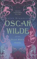 Oscar Wilde i uśmiech nieboszczyka - Tajemnica Oscara Wilde'a: 3 - Oscar Wilde and the Dead Man's Smile - Oscar Wilde Mystery: 3