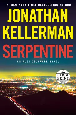 Serpentine: Powieść Alex Delaware - Serpentine: An Alex Delaware Novel