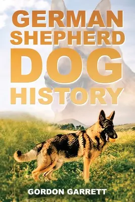 Historia owczarka niemieckiego - German Shepherd Dog History