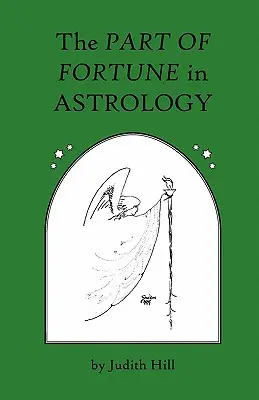 Część fortuny w astrologii - The Part of Fortune in Astrology