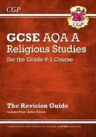 Klasa 9-1 GCSE Religious Studies: AQA A Revision Guide z edycją online - Grade 9-1 GCSE Religious Studies: AQA A Revision Guide with Online Edition