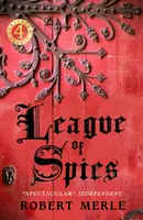 Liga Szpiegów: Fortuny Francji: Tom 4 - League of Spies: Fortunes of France: Volume 4