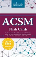 ACSM Certification Review Book of Flash Cards: ACSM Test Prep Review z ponad 300 kartami egzaminacyjnymi dla osoby certyfikowanej przez American College of Sports Medicine - ACSM Certification Review Book of Flash Cards: ACSM Test Prep Review with 300+ Flashcards for the American College of Sports Medicine Certified Person