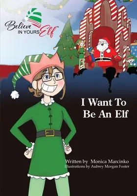 Chcę być elfem - I Want To be An Elf