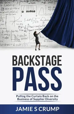 Backstage Pass: Odsłaniając kurtynę na biznes różnorodności dostawców - Backstage Pass: Pulling the Curtain Back on the Business of Supplier Diversity