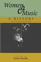 Kobiety i muzyka: Historia - Women and Music: A History