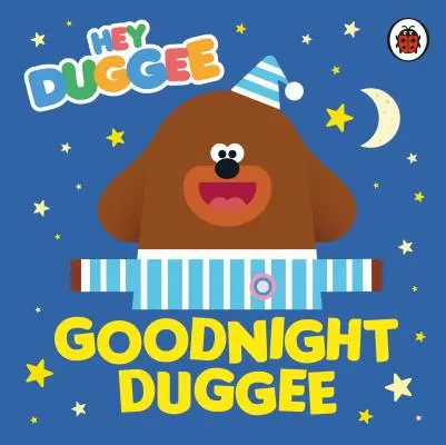 Hej Duggee: Dobranoc Duggee - Hey Duggee: Goodnight Duggee