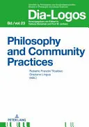Filozofia i praktyki wspólnotowe - Philosophy and Community Practices