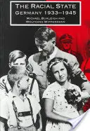 Państwo rasowe: Niemcy 1933 1945 - The Racial State: Germany 1933 1945