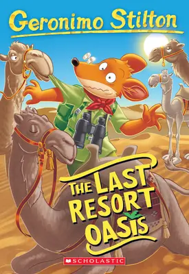 Oaza ostatniej szansy (Geronimo Stilton #77), 77 - The Last Resort Oasis (Geronimo Stilton #77), 77