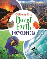 Pierwsza encyklopedia planety Ziemia dla dzieci - Children's First Planet Earth Encyclopedia