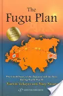 Plan Fugu: Nieopowiedziana historia Japończyków i Żydów podczas II wojny światowej - The Fugu Plan: The Untold Story of the Japanese and the Jews During World War II